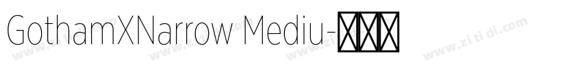 GothamXNarrow Mediu字体转换
